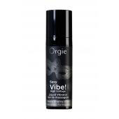Гель для массажа ORGIE Sexy Vibe High Voltage с эффектом вибрации - 15 мл. - ORGIE - купить с доставкой в Красногорске