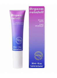 Гель для стимуляции G-точки зоны Orgasm Rainfall - 30 мл. - Love to Love - купить с доставкой в Красногорске
